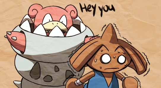 heronfoot:  It isn’t that I don’t like you, mega slowbro, it’s just that I