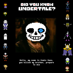 didyouknowundertale:  Submitted by: AnonymousSource