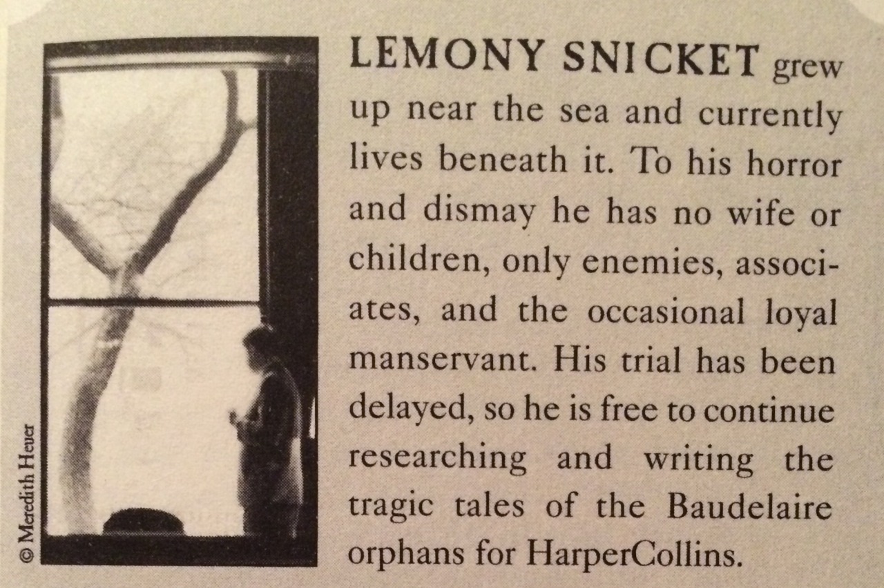penamor:   Lemony Snicket’s “About the Author” pages  