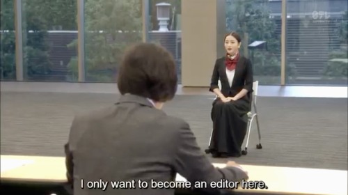 Pretty Proofreader (Ep 1)Etsuko Kono (Satomi Ishihara) aspires to be a fashion editor at her dream p