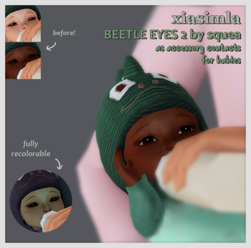 TS3 Accessory Contacts For Babies - 4t3 Beetle Eyes 2 By @squea