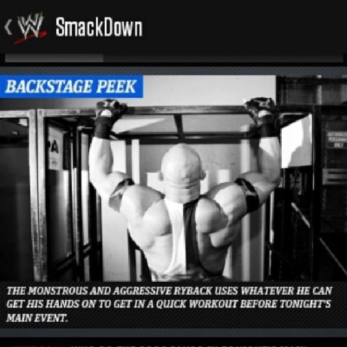 stereohogzzprincess:  #Ryback #WWE #SmackDown #Active  So judging by the bottom quote, if Ryback can get his hands on oh I don’t know…let’s say me ;) he’d use me for a quick warm up before his match?! That’s all I’m