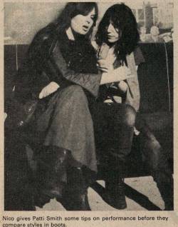 zombiesenelghetto: Nico and Patti Smith,