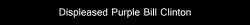 tastefullyoffensive:  Displeased Purple Bill