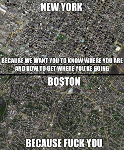 inevitablesurrender:  thisfishflies:  johnflynn:  I like the adventure.    Made me laugh, therefore.  (Boston: where no one fucking cares if you get to where you’re going anyway.) 