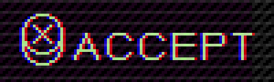 chrispypixels:  ⨂ A C C E P T