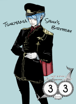 March 3, 2016Happy Birthday Tsukiyama-san! (*´▽`*)ノ