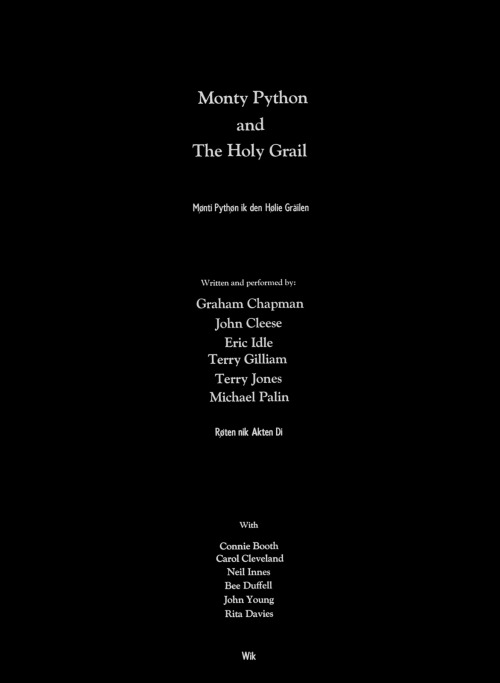 thatofficial70show: Let us not forget the credits in Monty Python and The Holy Grail