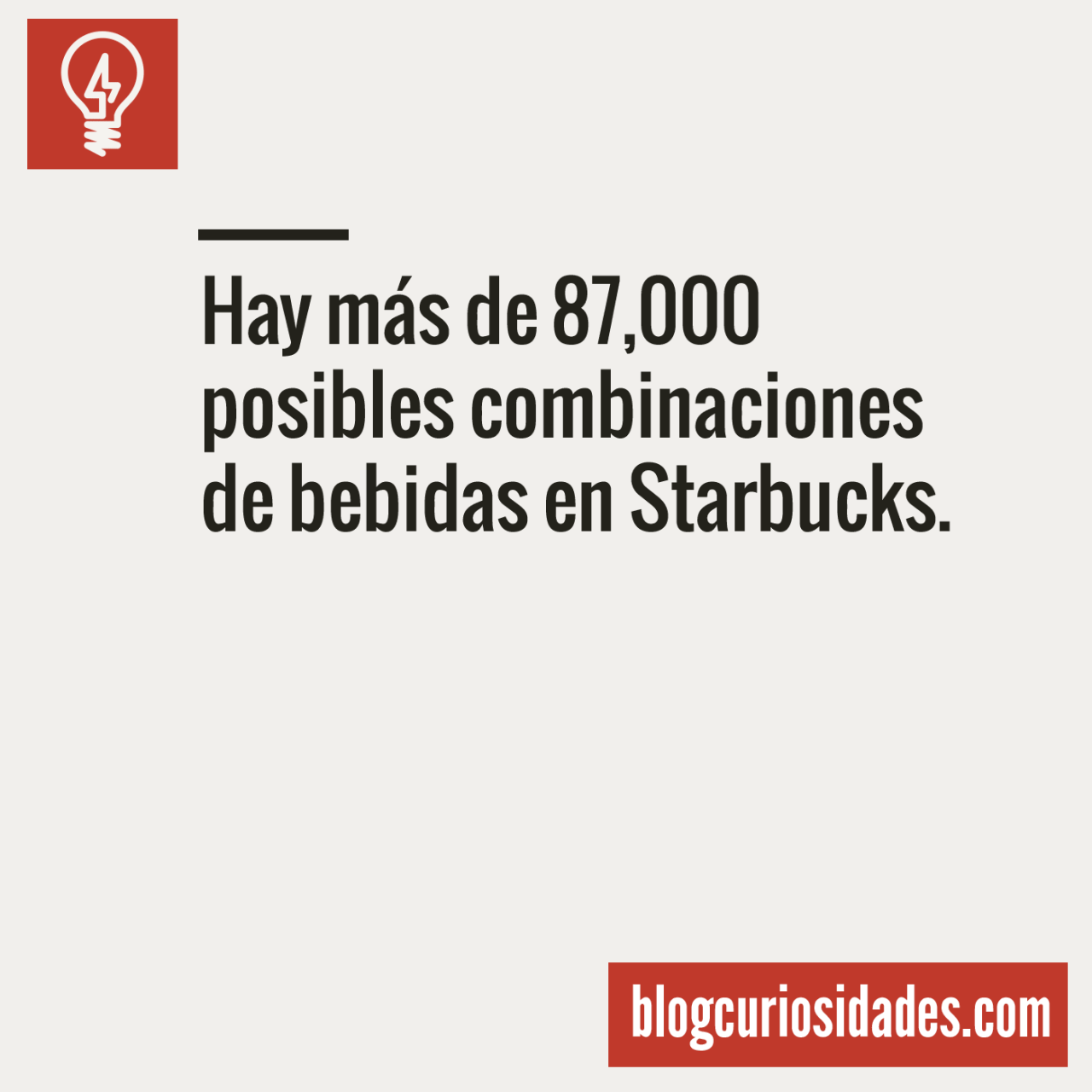curiosidads:  Algunos datos interesantes sobre Starbucks!  Blog CuriosidadesFacebook || Twitter