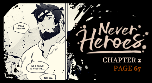 Never Heroes page 67 is live! New pages go up every Tuesday on Hiveworks &lt;3