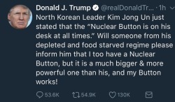 tajnari:  this isn’t fake news, guys. your eyes aren’t deceiving you.  this is a real tweet written by the real president of the united states.  we are so fucked.