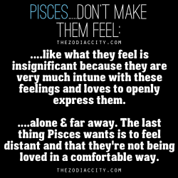 zodiaccity:  Zodiac Pisces, Don’t Make