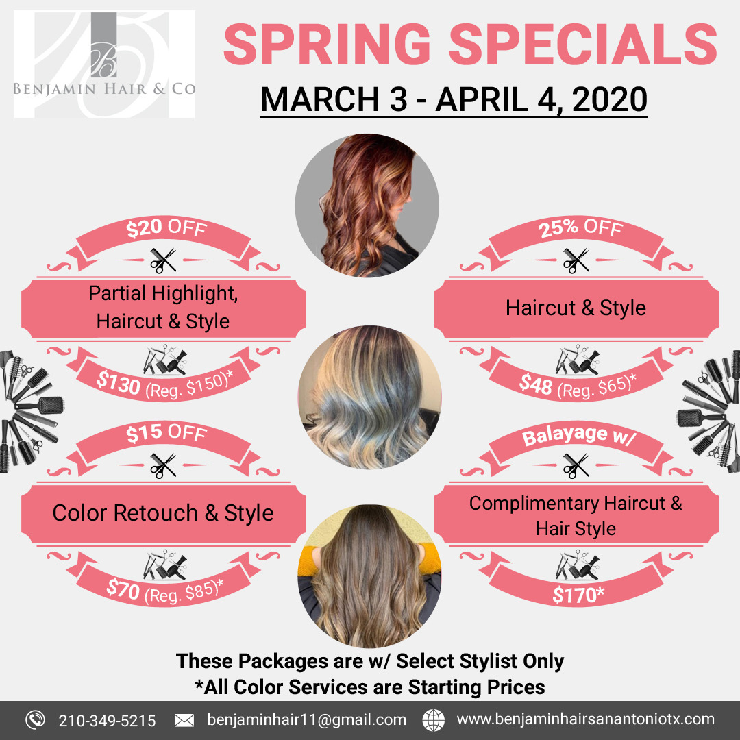 Benjamin Hair & Co. — Spring Specials Offer Avail 'Spring Special'...