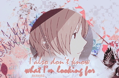 akahiro:  Natsume:: Will I be able to not forget what I have found? 