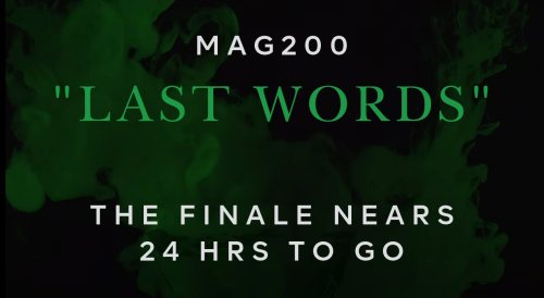 the-magnus-archives-wiki:[ID. A black and green graphic with the text MAG 200 “Last Words” The final