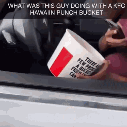 WHAT WAS THIS GUY DOING WITH A KFC SOUL PUNCH BUCKET