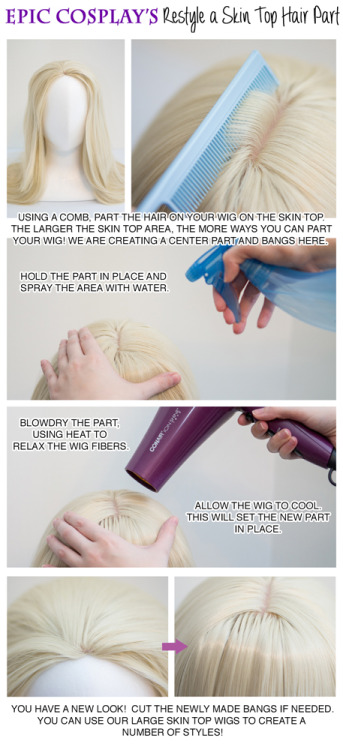 cosplaytutorial: Restyle a Skin Top Hair Part by EpicCosplayWigsView the full tutorial here:e