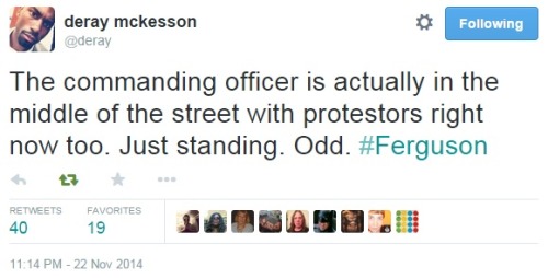 iwriteaboutfeminism: Things on Ferguson can change on a dime and for no apparent reason. Part 2 of&n
