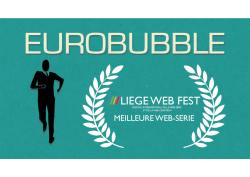 Good news: EUROBUBBLE WON THE AWARD FOR BEST WEB-SERIE AT THE LIEGE WEB FEST!!
Many thanks to all actors, extras, technicians, Ulule backers and sponsors. Collaborative work from scratch CAN work indeed!
www.liegewebfest.be