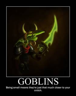 ddemotivators:  Goblins posted by FabulousFizban