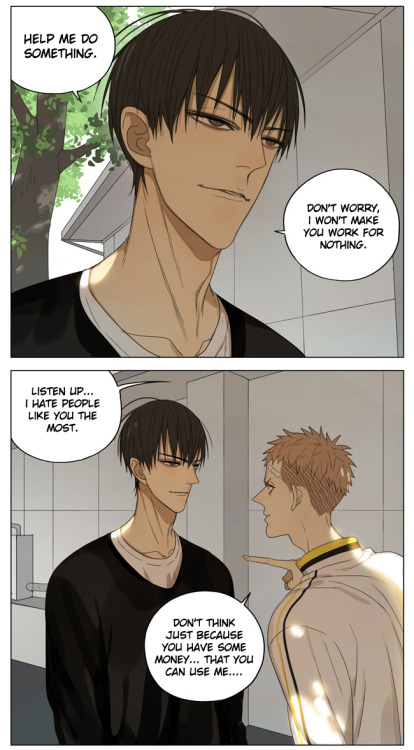 Old Xian update of [19 Days], translated by Yaoi-BLCD. IF YOU USE OUR TRANSLATIONS YOU MUST CREDIT BACK TO THE ORIGINAL AUTHOR!!!!!! (OLD XIAN). DO NOT USE FOR ANY PRINT/ PUBLICATIONS/ FOR PROFIT REASONS WITHOUT PERMISSION FROM THE AUTHOR!!!!!!!!!!!Previo