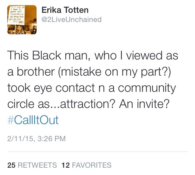 owning-my-truth:  #CallHimOut: Black Women Activists Speak Out Against Sexism &amp;