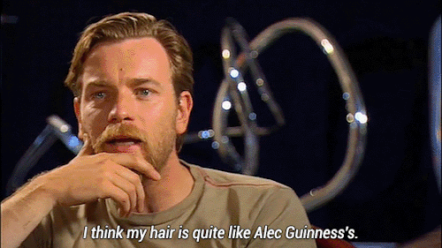 allthingskenobi:I think my hair is quite like Alec Guinness’s. It’s no longer a mullet…which I sport