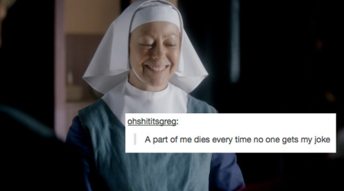 animeandfilmotaku: sincerelyrobink: Call the Midwife + Text Posts pt. 1: The Nuns of Nonnatus House 