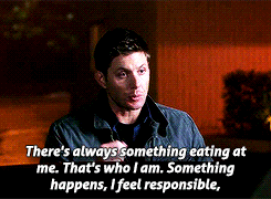 handsmejack:  Dean meme: reoccurring themes (2/4) self-loathing   “You’re