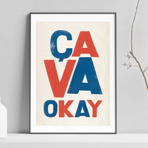 Bonjour tout le everybody. Mon «Ça Va Okay» print est still available chez mon website, oui? #frangl
