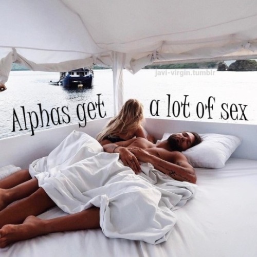 Alpha couples are just divine. Always remember they have a lot of sex, you don’t get nothing but you