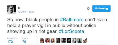 afatblackfairy:tavon-hamlet:4mysquad:cartnsncreal:lagonegirl:You gonna #FreddieGray us?Heavy police 