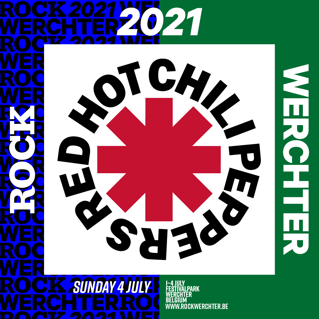 NEW SHOW!!! Red Hot Chili Peppers are headlining Rock Werchter in Belgium on July 4, 2021 https://rockwerchter.be