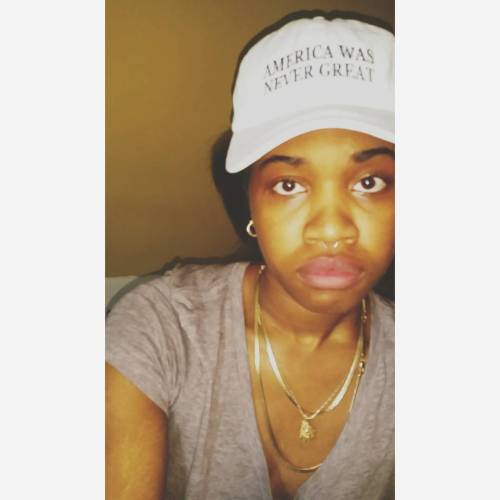 saturnineaqua:  sirewordplayj:  parislovesyouxo:  krstllake:  Out of all the hate mail and threats I received, no one was ever able to tell me WHEN America was ever GREAT… so until then read my hat and think. #AmericaWasNeverGreat #MakeAmericaBetter