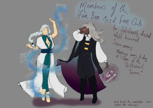 Members Of The Ifan Ben-Mezd Fan Club For Fabulously Dressed White Haired Sourcerers. Meetings Every