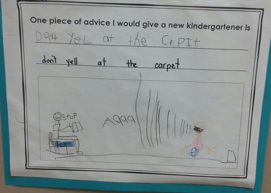 spaci1701: Advice for the next generation. .. One of our local schools had their kindergarteners pass on their hard earned wisdom to the next class just beginning their journeys. The depth of their hard earned knowledge is awe inspiring. ..     