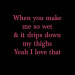 infinitelyhisgirl:almost as much as You love licking it off ~∞