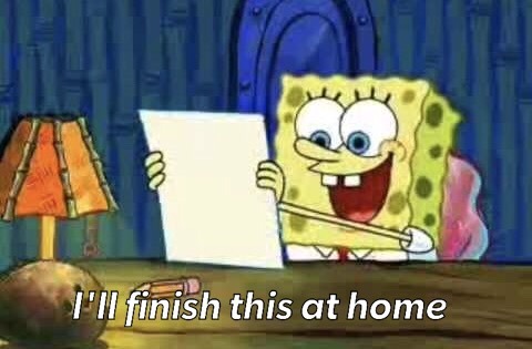 xspongebobmomentsx:  Me in class and me at home