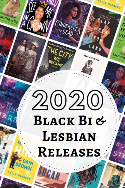 biandlesbianliterature:Bi & lesbian books by Black authors out in 2020! Young Adult Contemporary