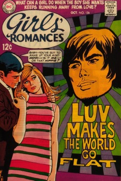 the60sbazaar:  1968 DC comic Girls’ Romances If she had any sense she’d pick the hippie, he looks like he’d be good at solving mysteries   