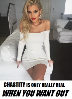 elizaultra:  Chastity is only really real,when