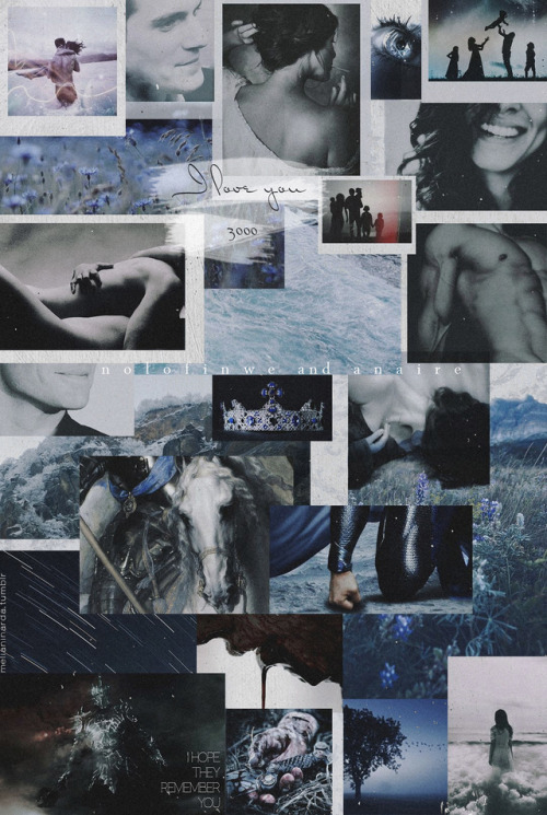 The Silmarillion aesthetics | I LOVE YOU 3000 | Nolofinwë and Anairë for @nolofinwean