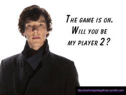 â€œThe game is on. Will you be my player