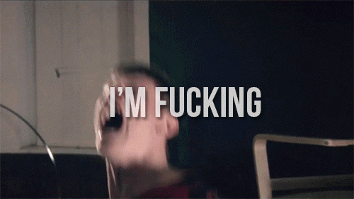 splooge-mcducc:didiwompus:this is me when i am fuckingI’m so used to using fucking as an adjective t