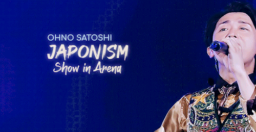 yahbacon: ohno satoshi x japonism show in arena