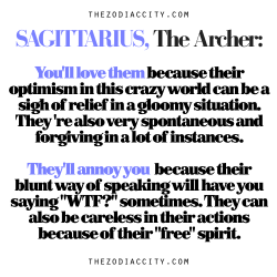 zodiaccity:  Sagittarius: The Archer — Why You’ll Love Them &amp; Why They’ll Annoy You