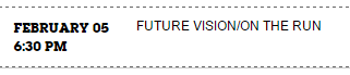 “On the Run” is now listed for February 5th on the drop-down schedule on CN.com!