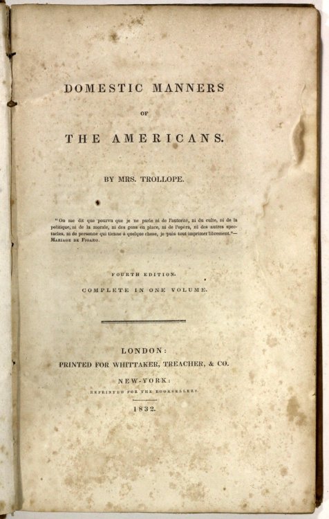 Domestic Manners of the AmericansMrs Trollope - Fourth Edition Complete in one volume 1832