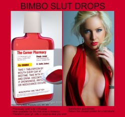 fantasytransformations:  Bimbo Slut Drops Caption 001 by FT (revisited) 