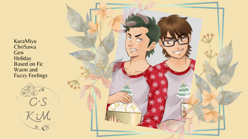 Warm Fuzzieshttps://archiveofourown.org/works/35245909 KuraMiyu, ChriSawa‼ Gen | fanart Holiday, Bas